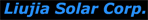 LIUJIA Solar Corp. 