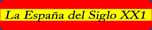 La espana del siglo xx1