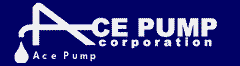 Ace Pump Corp.