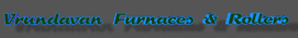 Vrundavan Furnaces